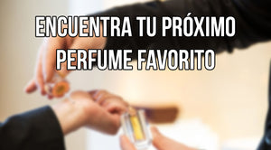 Encuentra tu Próximo Perfume Favorito